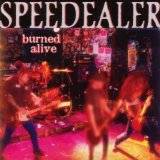 Speedealer : Burned Alive